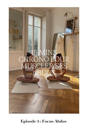 Yoga - Troisième séance : Focus Abdos avec Clarisse et Céline
