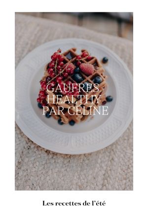 Gaufres healthy par Céline